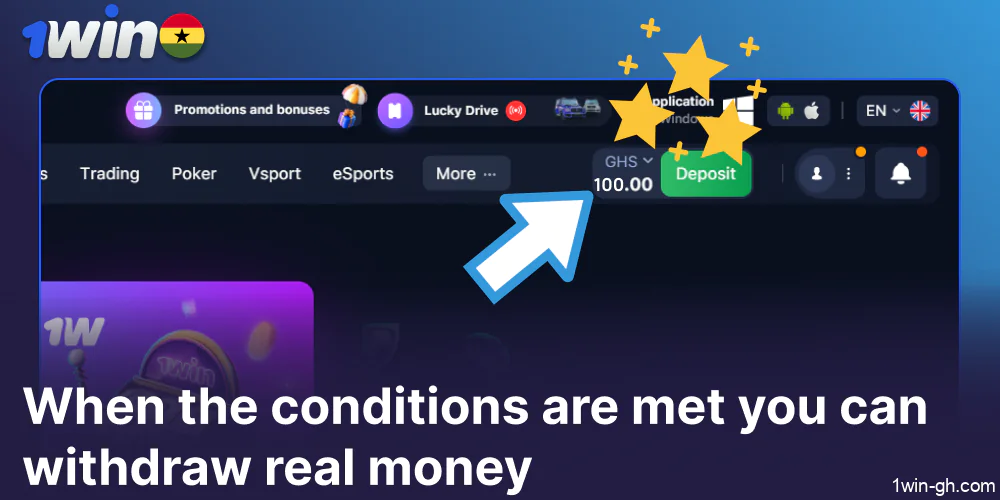 When the conditions are met you can withdraw real money from 1win